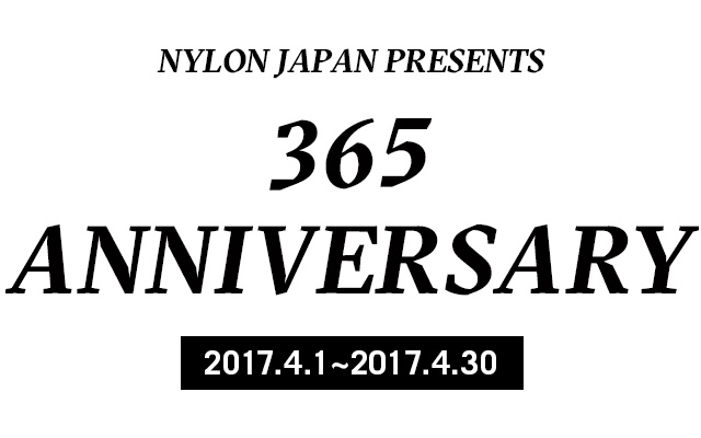 365 Anniversary 365日 毎日がアニバーサリー 4月 Nylon Japan