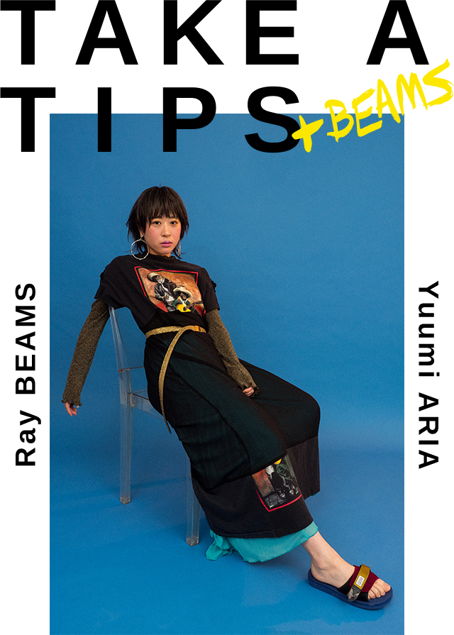 TAKE A TIPS ＋BEAMS Yuumi ARIA - NYLON JAPAN