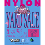 NYLON JAPAN主催のフリマ&POPUPイベント『NYLON JAPAN YARD SALE』にYAGI EXHIBITION等の出店など続々決定！