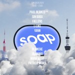 韓国発、人気音楽Soap Seoulが1日限りの屋外音楽パーティー『Soap Air Tokyo』を日本で9/8に開催！